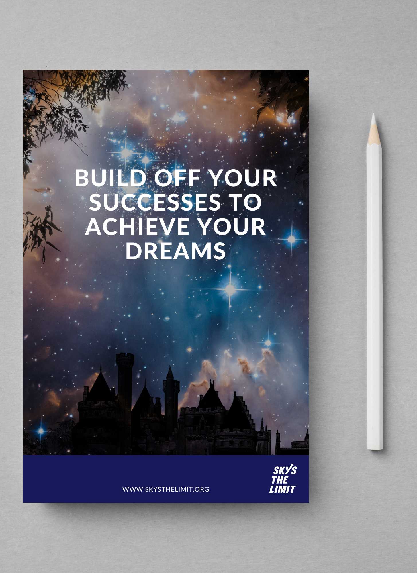 Build Off Your Successes to Achieve Your Dreams