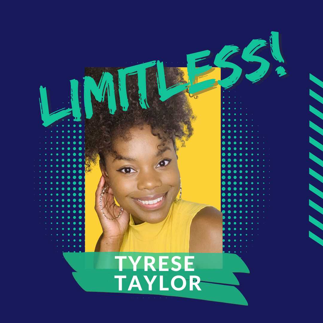 Limitless! Featuring Tyrese Taylor