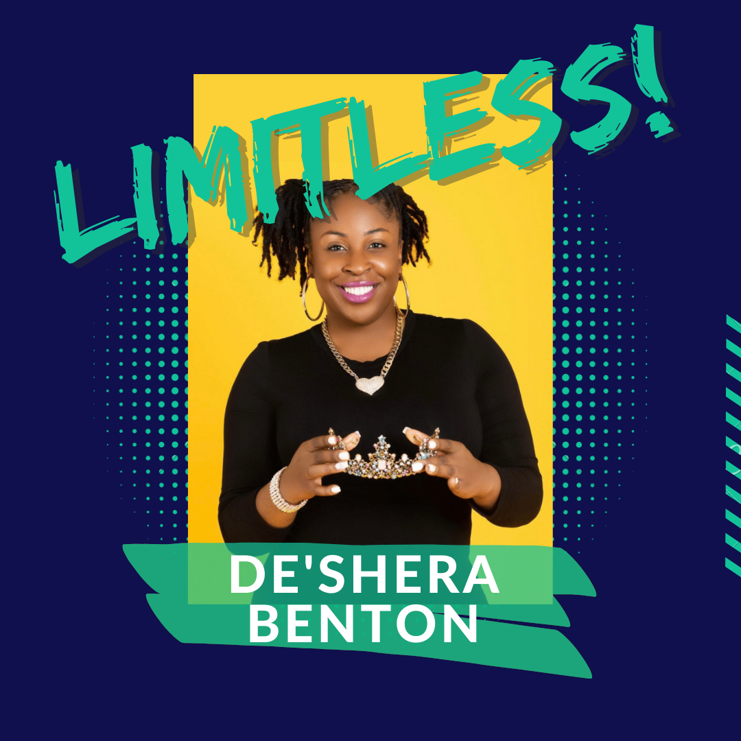Limitless! Web Series Featuring Founder De’Shera Benton